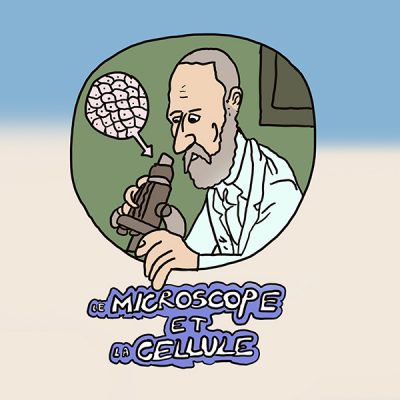 Le microscope et la cellule